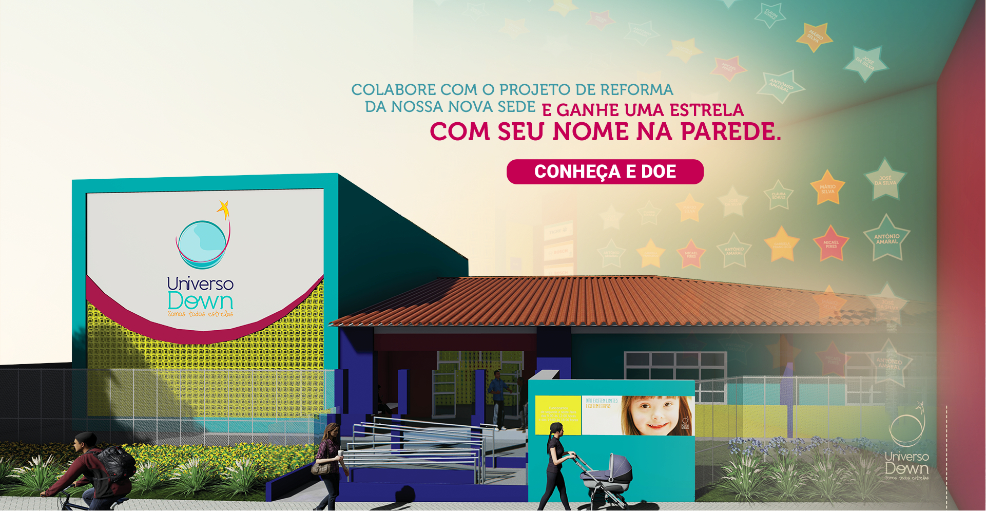 Fachada da sede do Universo Down